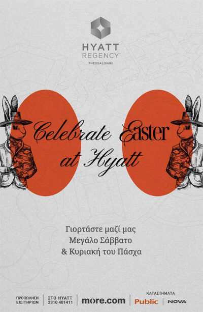 Easter @ Hyatt Regency Thessaloniki