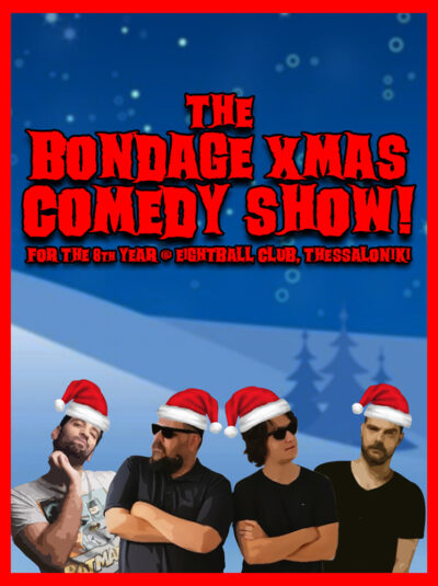 The Bondage Xmas Comedy Show