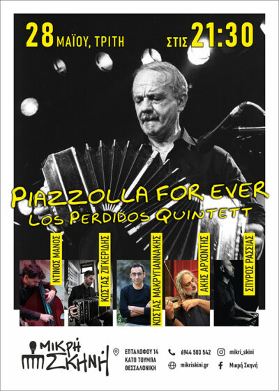 Piazzolla for ever | Los Perdidos Quintet