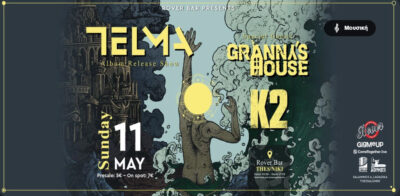 Telma + Granny's House + K2