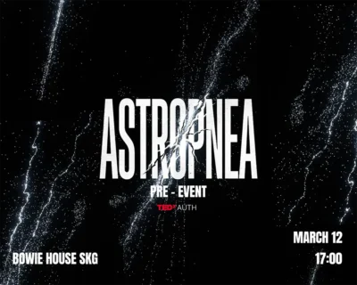 Pre-event του TEDxAUTH 2026 με θέμα: “Astropnea”