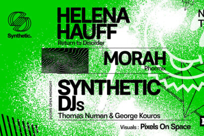 Synthetic with Helena Hauff and Morah