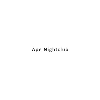 Ape Nightclub