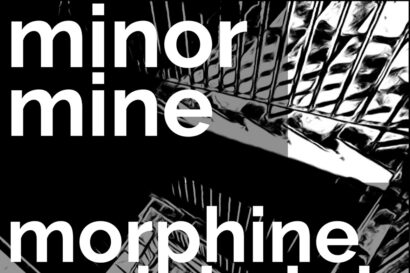 Minor Mine και Morphine Social Club