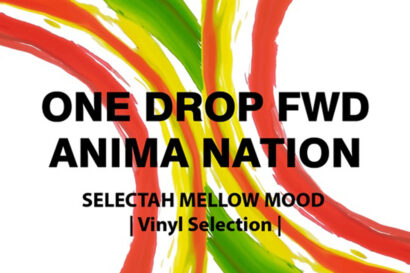 One Drop FWD and Anima Nation