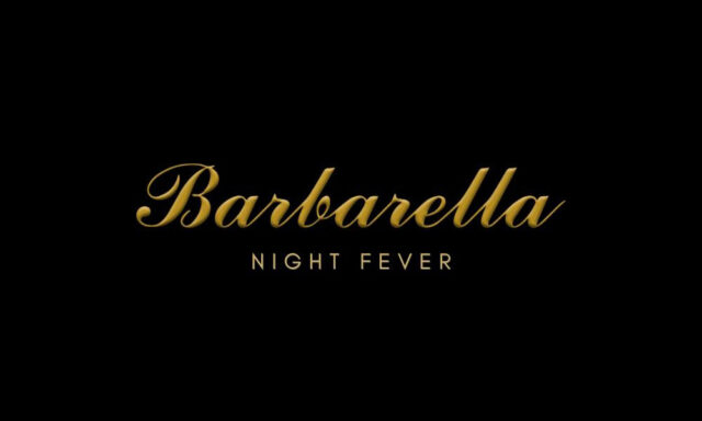 Barbarella Night Fever