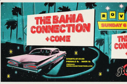 The Bahia Connection + Come