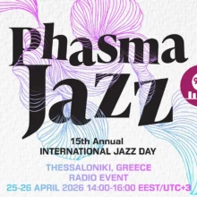 Παγκόσμια Ημέρα Τζαζ 2026 | «Phasma Jazz»: Radio Event με τζαζ ψυχή και λάμψη
